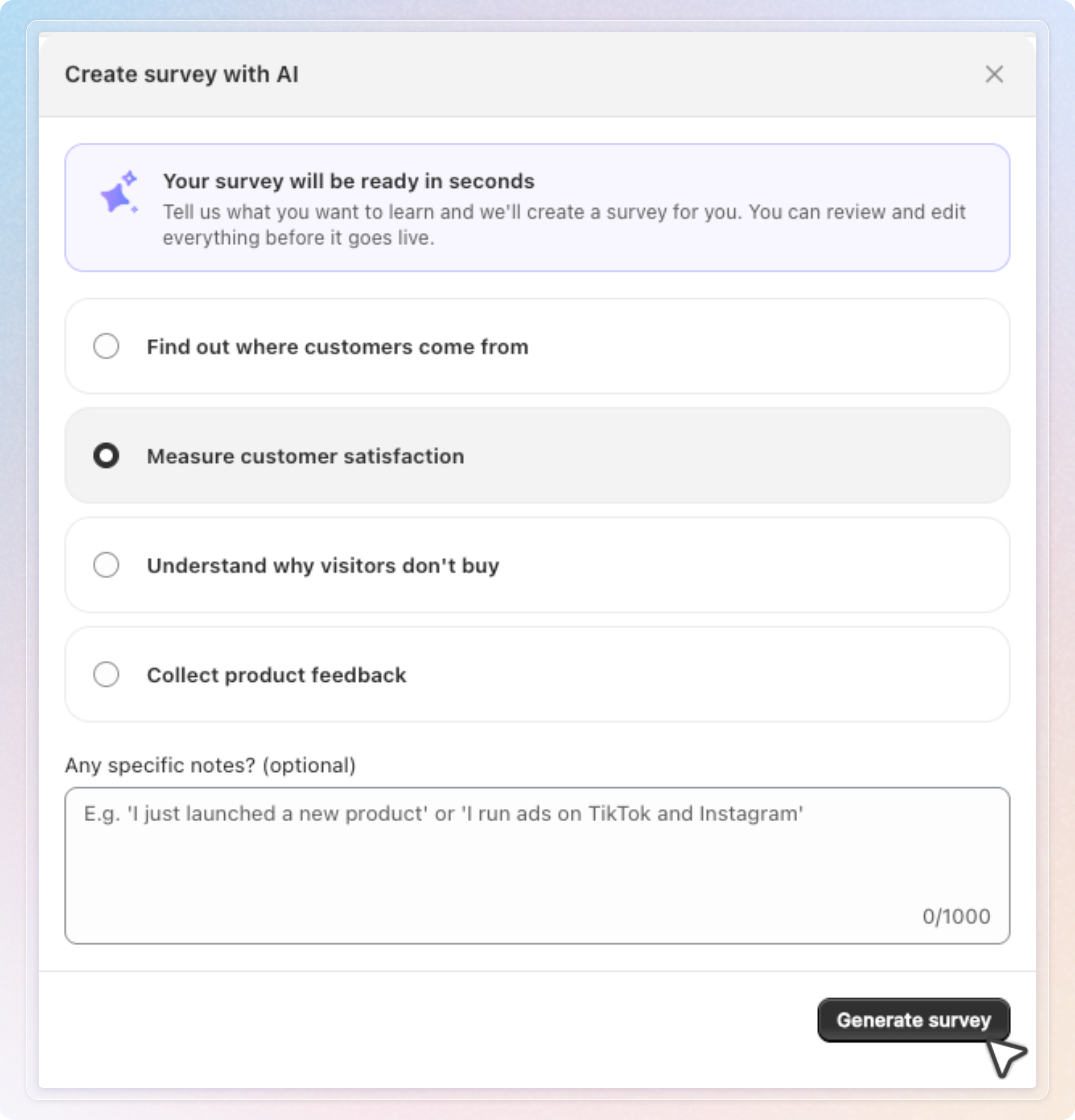 Create survey with AI window, one step with the four goals and the notes field